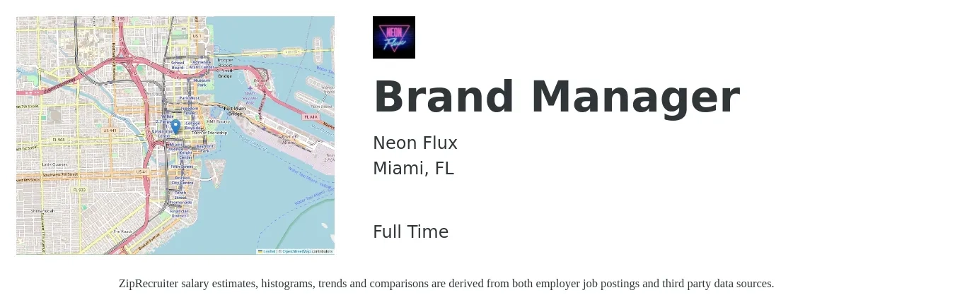 Neon Flux job posting for a Brand Manager in Miami, FL with a salary of $53,100 to $104,300 Yearly with a map of Miami location.