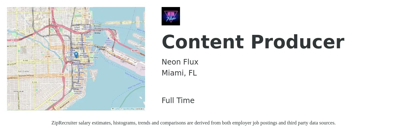 Neon Flux job posting for a Content Producer in Miami, FL with a salary of $120,500 Yearly with a map of Miami location.