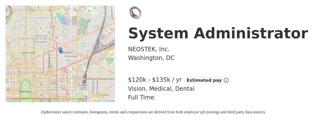 NEOSTEK, Inc. job posting for a System Administrator in Washington, DC with a salary of $120,000 to $135,000 Yearly and benefits including pto, retirement, vision, dental, and medical with a map of Washington location.