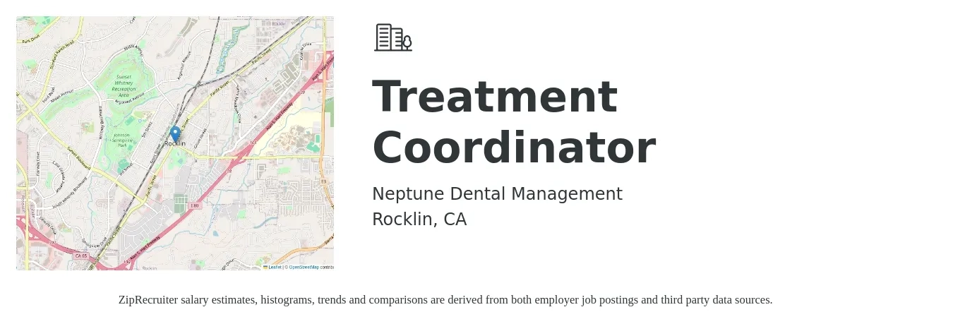 Neptune Dental Management job posting for a Treatment Coordinator in Rocklin, CA with a salary of $25 to $30 Hourly with a map of Rocklin location.