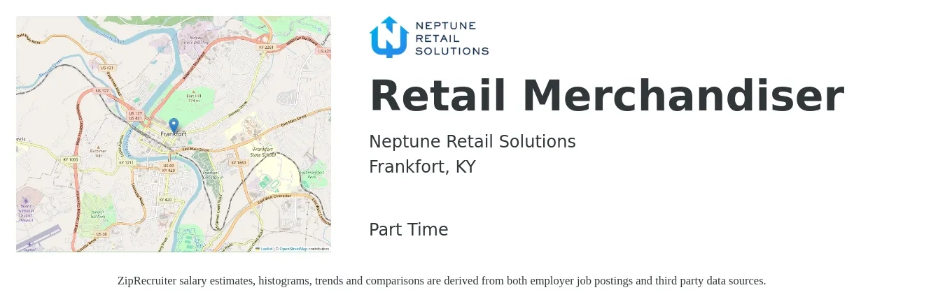 Neptune Retail Solutions job posting for a Retail Merchandiser in Frankfort, KY with a salary of $12 to $15 Hourly with a map of Frankfort location.