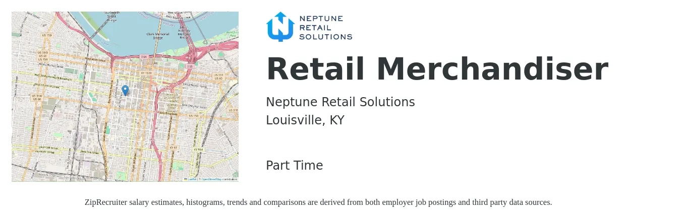 Neptune Retail Solutions job posting for a Retail Merchandiser in Louisville, KY with a salary of $12 to $16 Hourly with a map of Louisville location.