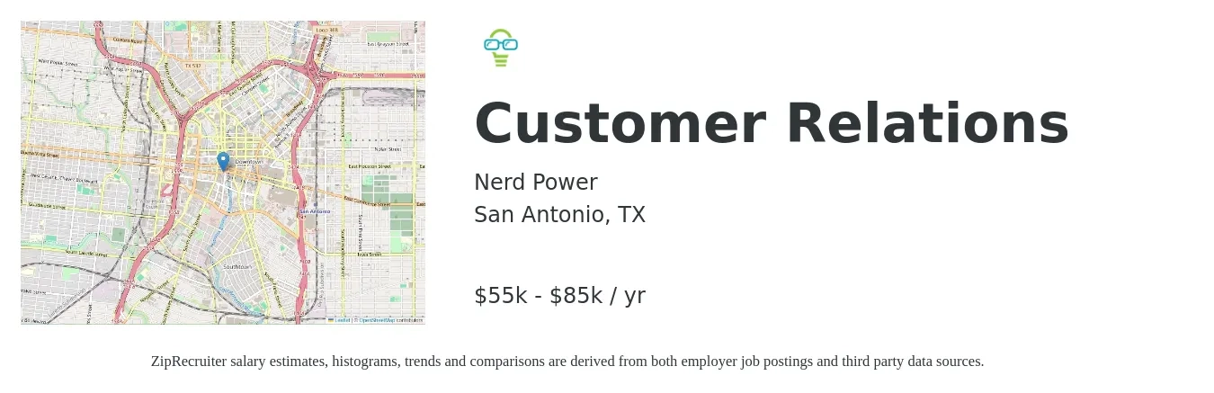 Nerd Power job posting for a Customer Relations in San Antonio, TX with a salary of $55,000 to $85,000 Yearly with a map of San Antonio location.