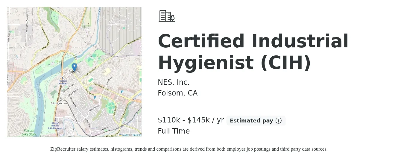 NES, Inc. job posting for a Certified Industrial Hygienist (CIH) in Folsom, CA with a salary of $110,000 to $145,000 Yearly with a map of Folsom location.