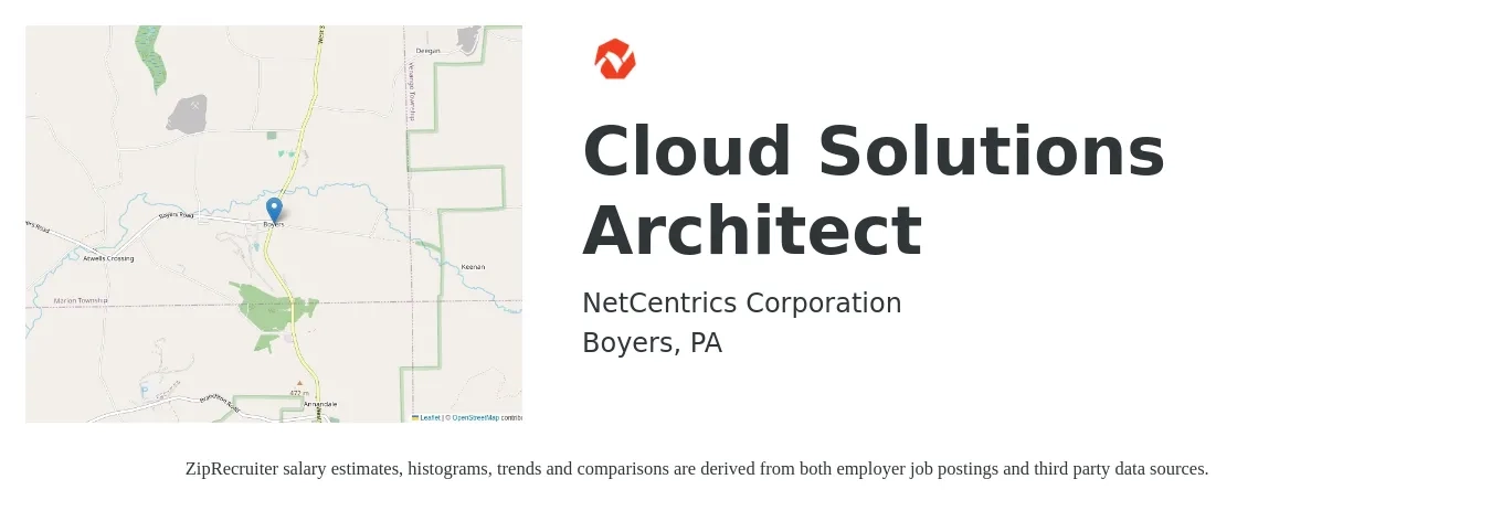 NetCentrics Corporation job posting for a Cloud Solutions Architect in Boyers, PA with a salary of $69 to $95 Hourly with a map of Boyers location.