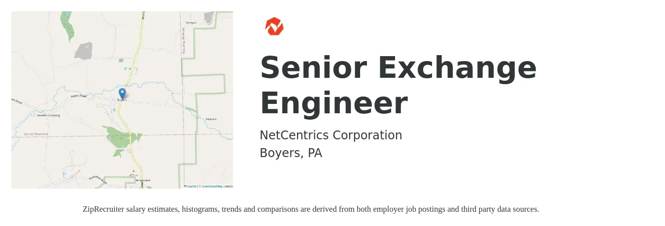 NetCentrics Corporation job posting for a Senior Exchange Engineer in Boyers, PA with a salary of $113,800 to $156,300 Yearly with a map of Boyers location.