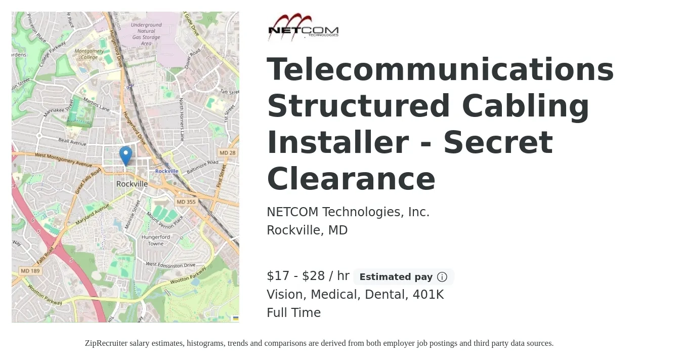 NETCOM Technologies, Inc. job posting for a Telecommunications Structured Cabling Installer - Secret Clearance in Rockville, MD with a salary of $18 to $30 Hourly and benefits including vision, 401k, dental, life_insurance, and medical with a map of Rockville location.