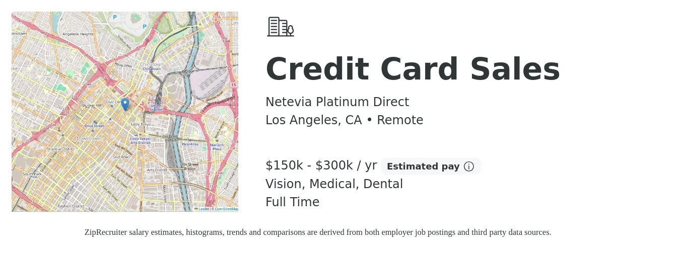 Netevia Platinum Direct job posting for a Credit Card Sales in Los Angeles, CA with a salary of $150,000 to $300,000 Yearly and benefits including vision, dental, medical, and retirement with a map of Los Angeles location.