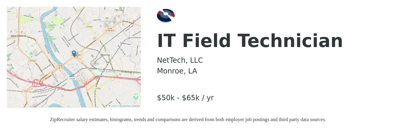 NetTech, LLC job posting for a IT Field Technician in Monroe, LA with a salary of $50,000 to $65,000 Yearly with a map of Monroe location.