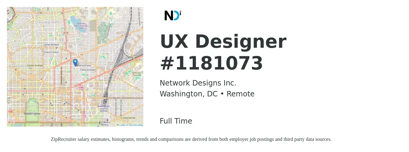 Network Designs Inc. job posting for a UX Designer #1181073 in Washington, DC with a salary of $58 to $62 Hourly with a map of Washington location.