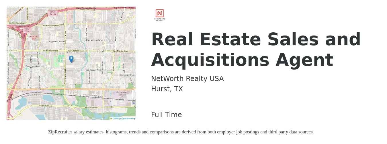 NetWorth Realty USA job posting for a Real Estate Sales and Acquisitions Agent in Hurst, TX with a salary of $256,000 Yearly with a map of Hurst location.