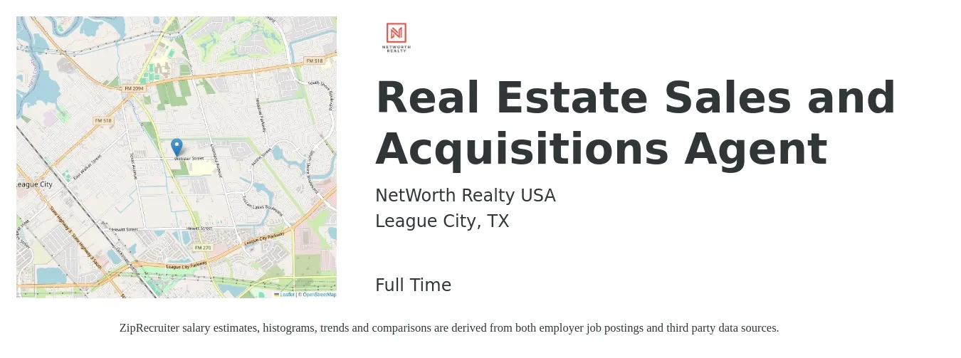 NetWorth Realty USA job posting for a Real Estate Sales and Acquisitions Agent in League City, TX with a salary of $256,000 Yearly with a map of League City location.