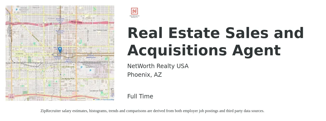 NetWorth Realty USA job posting for a Real Estate Sales and Acquisitions Agent in Phoenix, AZ with a salary of $256,000 Yearly with a map of Phoenix location.