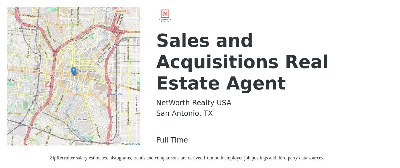 NetWorth Realty USA job posting for a Sales and Acquisitions Real Estate Agent in San Antonio, TX with a salary of $74,000 to $99,200 Yearly with a map of San Antonio location.