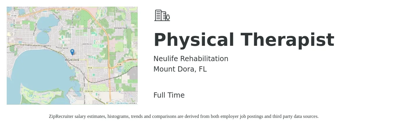 Neulife Rehabilitation job posting for a Physical Therapist in Mount Dora, FL with a salary of $1,470 to $1,900 Weekly with a map of Mount Dora location.