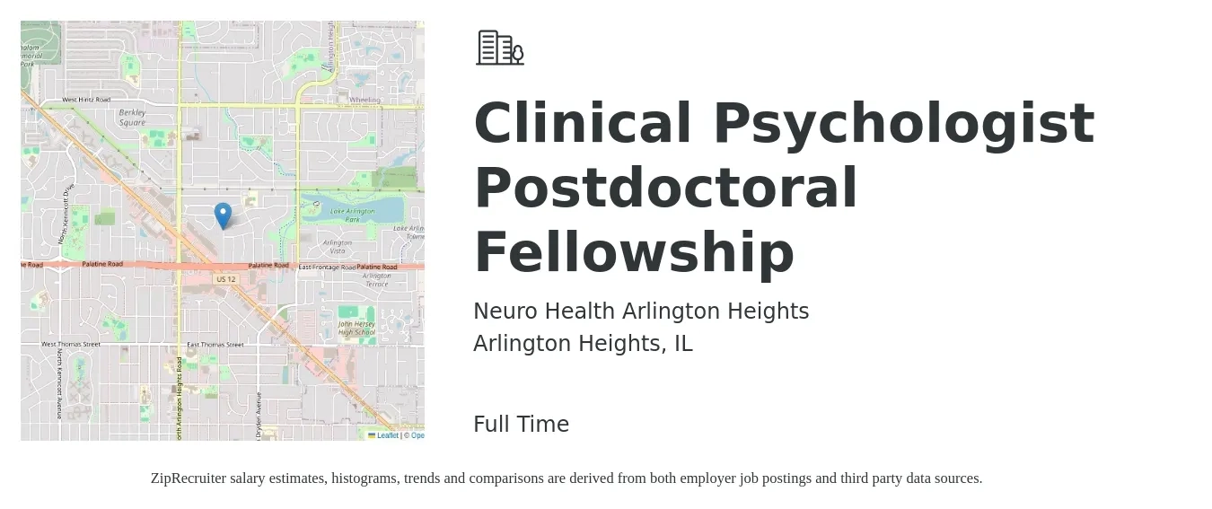 Neuro Health Arlington Heights job posting for a Clinical Psychologist Postdoctoral Fellowship in Arlington Heights, IL with a salary of $89,700 to $123,600 Yearly with a map of Arlington Heights location.