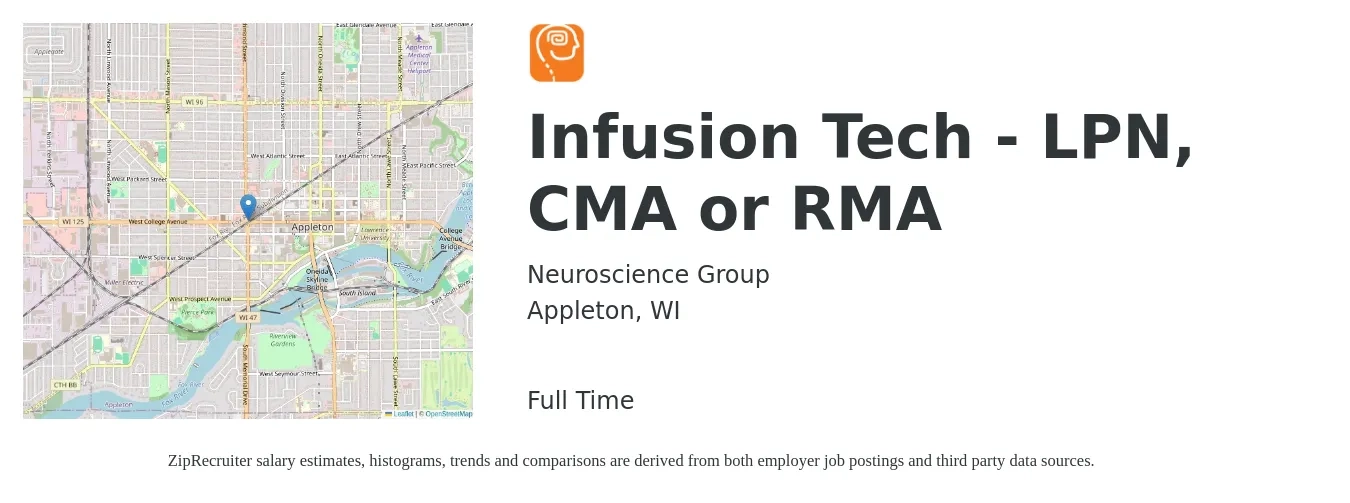 Neuroscience Group job posting for a Infusion Tech - LPN, CMA or RMA in Appleton, WI with a salary of $16 to $21 Hourly with a map of Appleton location.
