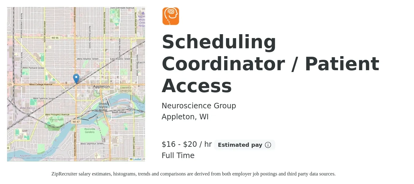 Neuroscience Group job posting for a Scheduling Coordinator / Patient Access in Appleton, WI with a salary of $17 to $21 Hourly with a map of Appleton location.