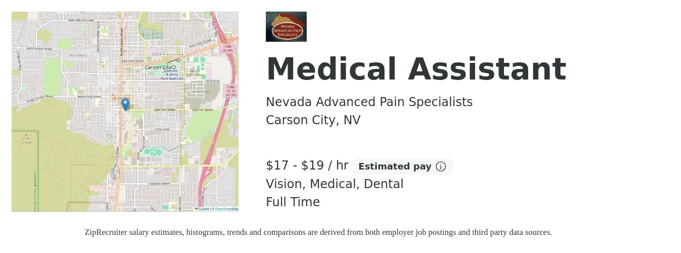 Nevada Advanced Pain Specialists job posting for a Medical Assistant in Carson City, NV with a salary of $18 to $20 Hourly and benefits including dental, medical, pto, and vision with a map of Carson City location.