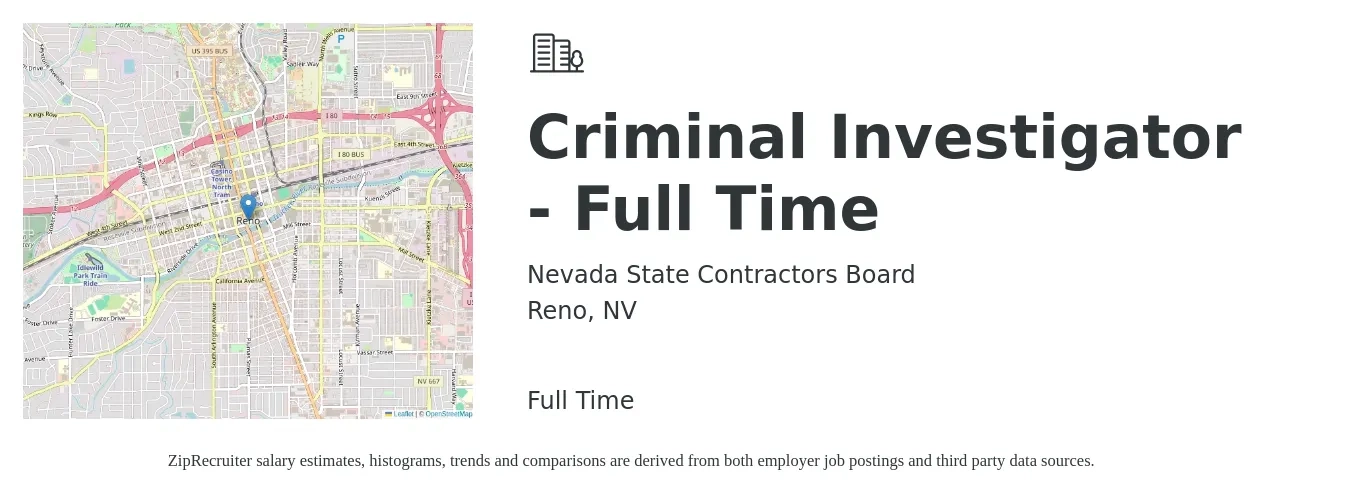 Nevada State Contractors Board job posting for a Criminal Investigator - Full Time in Reno, NV with a salary of $52,800 to $116,200 Yearly with a map of Reno location.