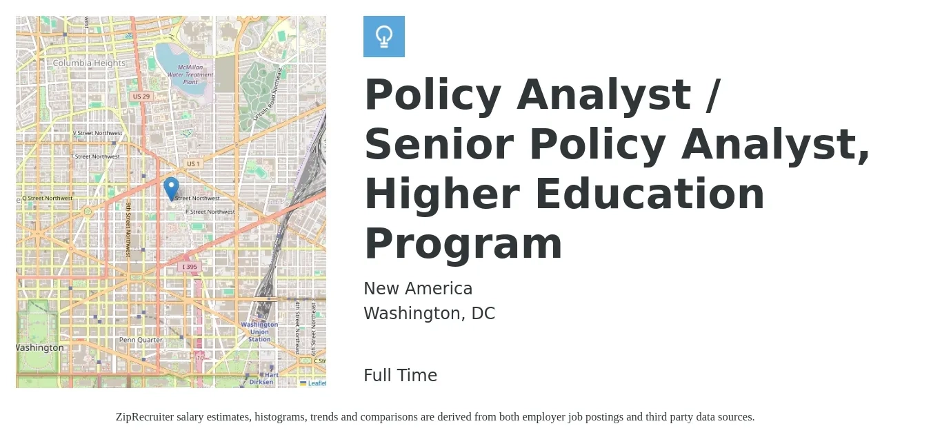 New America job posting for a Policy Analyst / Senior Policy Analyst, Higher Education Program in Washington, DC with a salary of $85,200 to $129,800 Yearly with a map of Washington location.