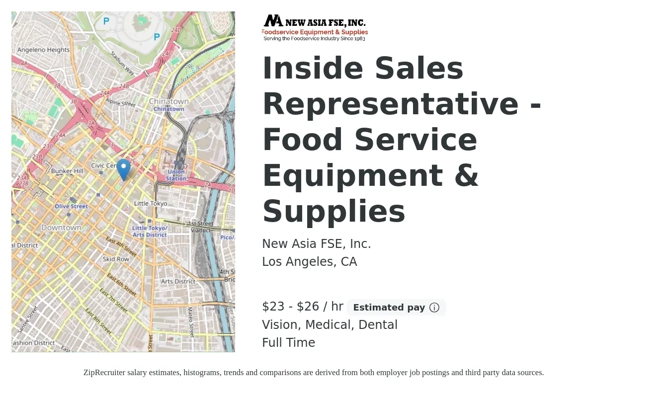 New Asia FSE, Inc. job posting for a Inside Sales Representative - Food Service Equipment & Supplies in Los Angeles, CA with a salary of $24 to $28 Hourly (plus commission) and benefits including medical, retirement, vision, dental, and life_insurance with a map of Los Angeles location.