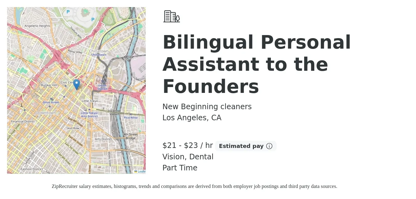 New Beginning cleaners job posting for a Bilingual Personal Assistant to the Founders in Los Angeles, CA with a salary of $22 to $24 Hourly and benefits including dental, life_insurance, and vision with a map of Los Angeles location.