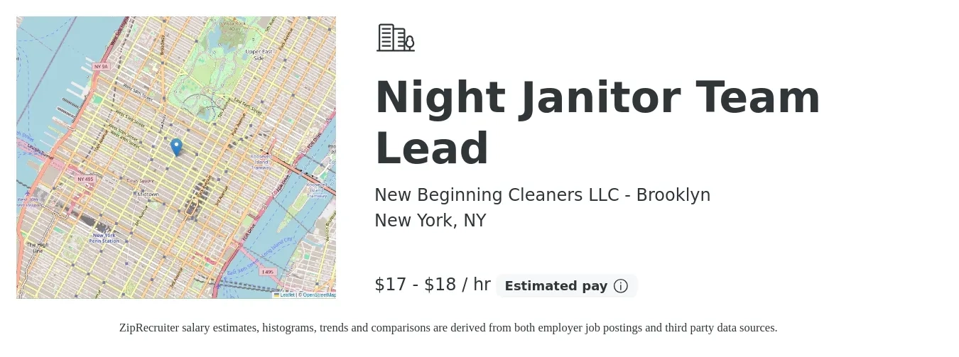 New Beginning Cleaners LLC - Brooklyn job posting for a Night Janitor Team Lead in New York, NY with a salary of $18 to $19 Hourly with a map of New York location.