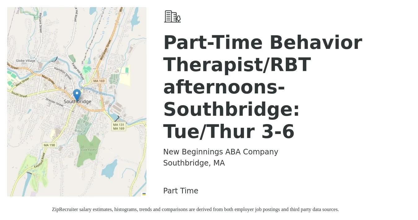 New Beginnings ABA Company job posting for a Part-Time Behavior Therapist/RBT afternoons- Southbridge: Tue/Thur 3-6 in Southbridge, MA with a salary of $21 to $26 Hourly with a map of Southbridge location.