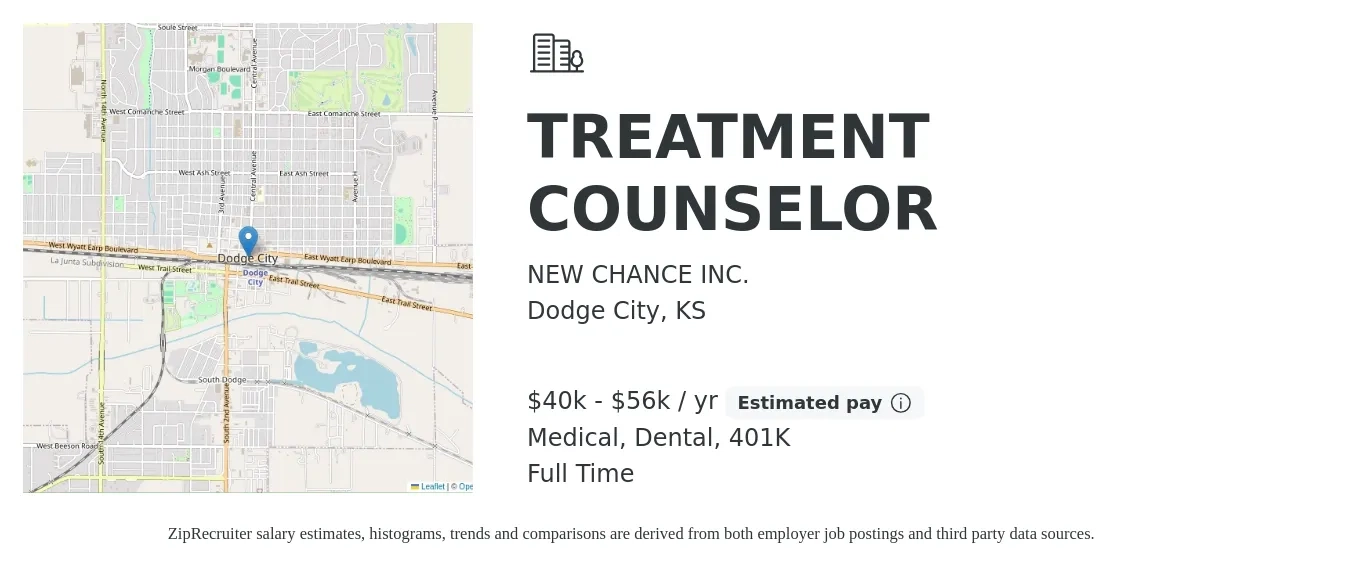 NEW CHANCE INC. job posting for a TREATMENT COUNSELOR in Dodge City, KS with a salary of $40,000 to $56,000 Yearly and benefits including life_insurance, medical, 401k, and dental with a map of Dodge City location.