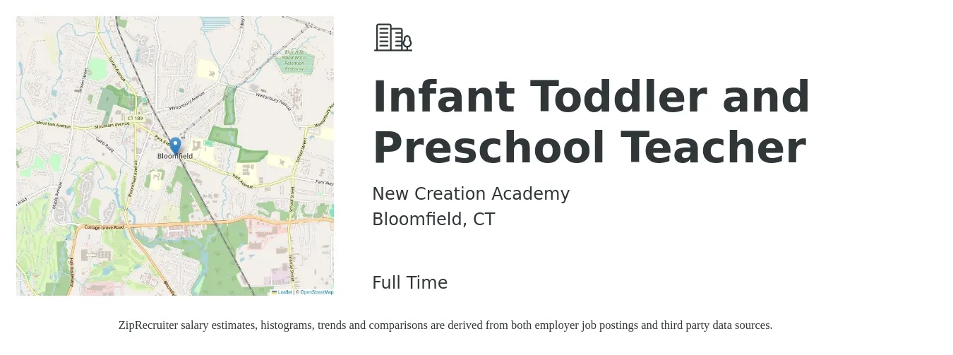New Creation Academy job posting for a Infant Toddler and Preschool Teacher in Bloomfield, CT with a salary of $16 to $20 Hourly with a map of Bloomfield location.