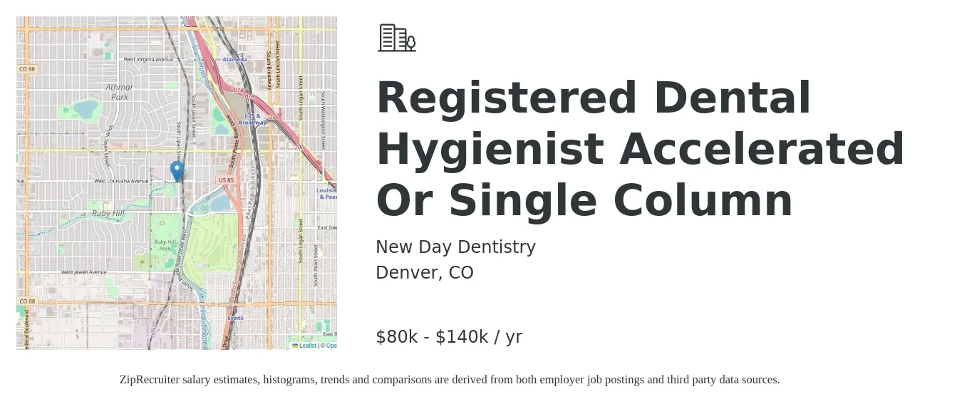 New Day Dentistry job posting for a Registered Dental Hygienist - Accelerated Or Single Column in Denver, CO with a salary of $80,000 to $140,000 Yearly with a map of Denver location.
