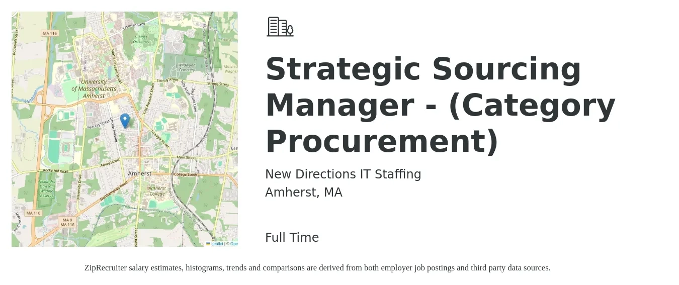 New Directions IT Staffing job posting for a Strategic Sourcing Manager - (Category Procurement) in Amherst, MA with a salary of $91,600 to $128,500 Yearly with a map of Amherst location.