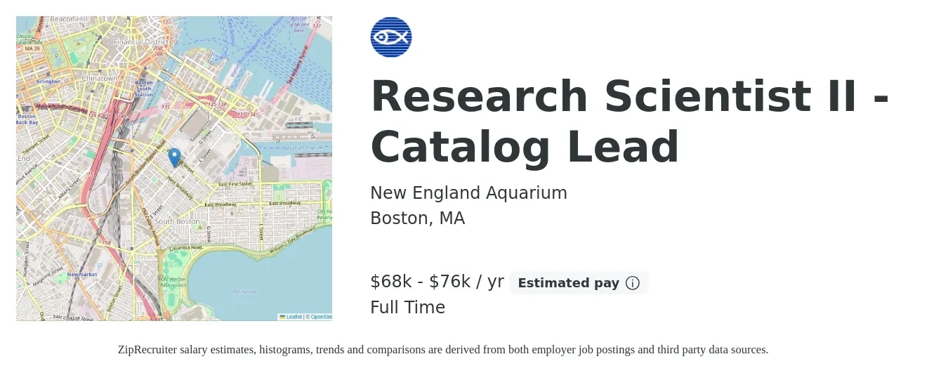 New England Aquarium job posting for a Research Scientist II - Catalog Lead in Boston, MA with a salary of $68,000 to $76,000 Yearly with a map of Boston location.