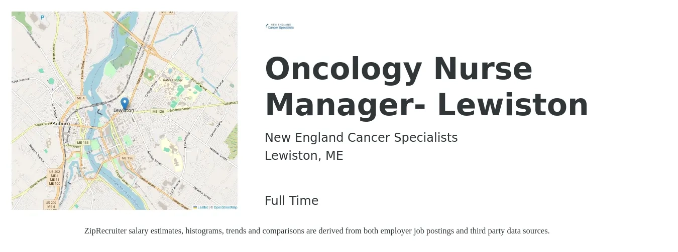 New England Cancer Specialists job posting for a Oncology Nurse Manager- Lewiston in Lewiston, ME with a salary of $42 to $61 Hourly with a map of Lewiston location.