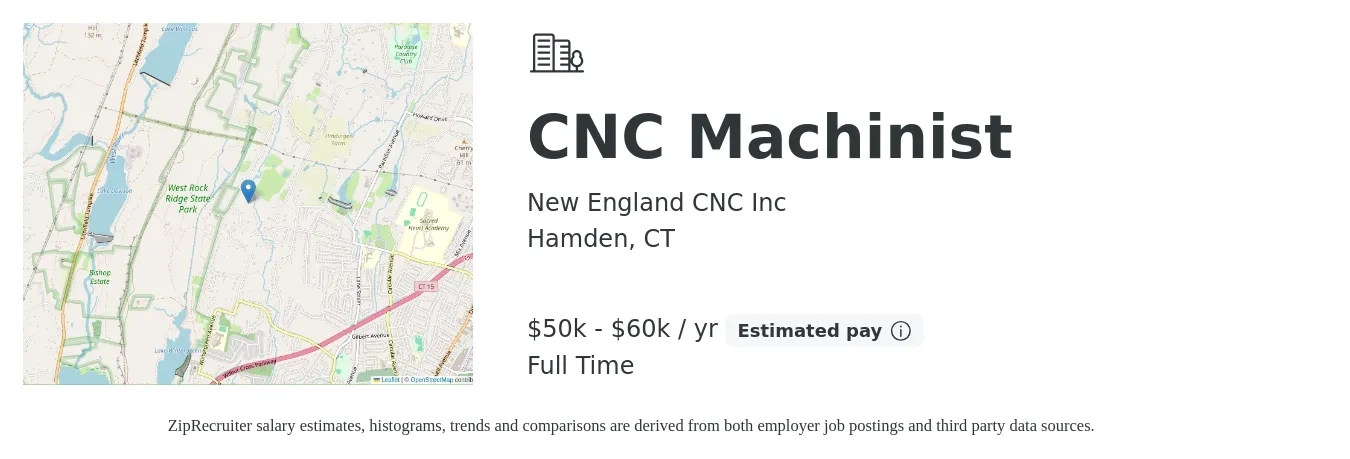 New England CNC Inc job posting for a CNC Machinist in Hamden, CT with a salary of $50,000 to $60,000 Yearly with a map of Hamden location.