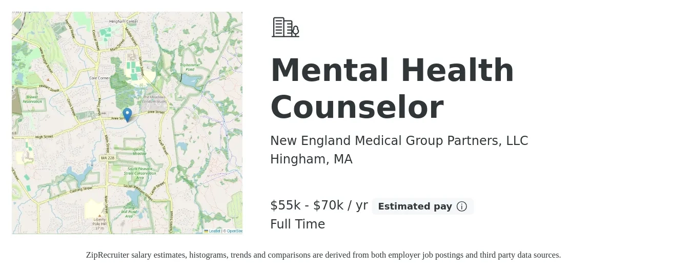 New England Medical Group Partners, LLC job posting for a Mental Health Counselor in Hingham, MA with a salary of $55,000 to $70,000 Yearly with a map of Hingham location.