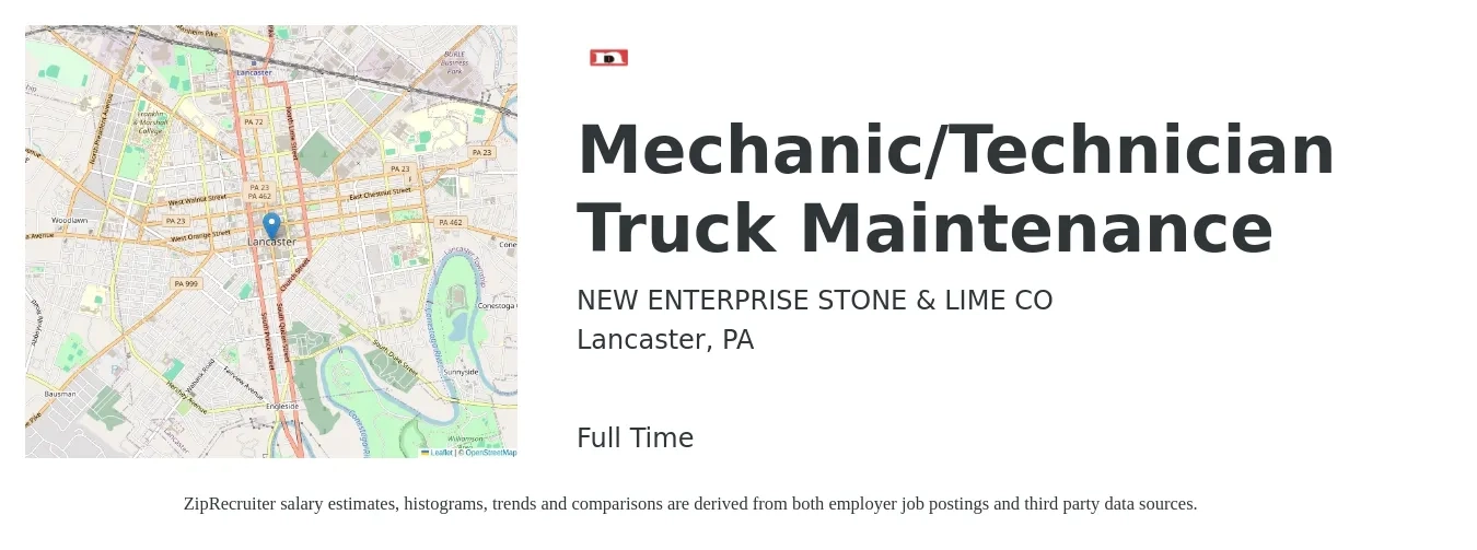 NEW ENTERPRISE STONE & LIME CO job posting for a Mechanic/Technician Truck Maintenance in Lancaster, PA with a salary of $23 to $30 Hourly with a map of Lancaster location.