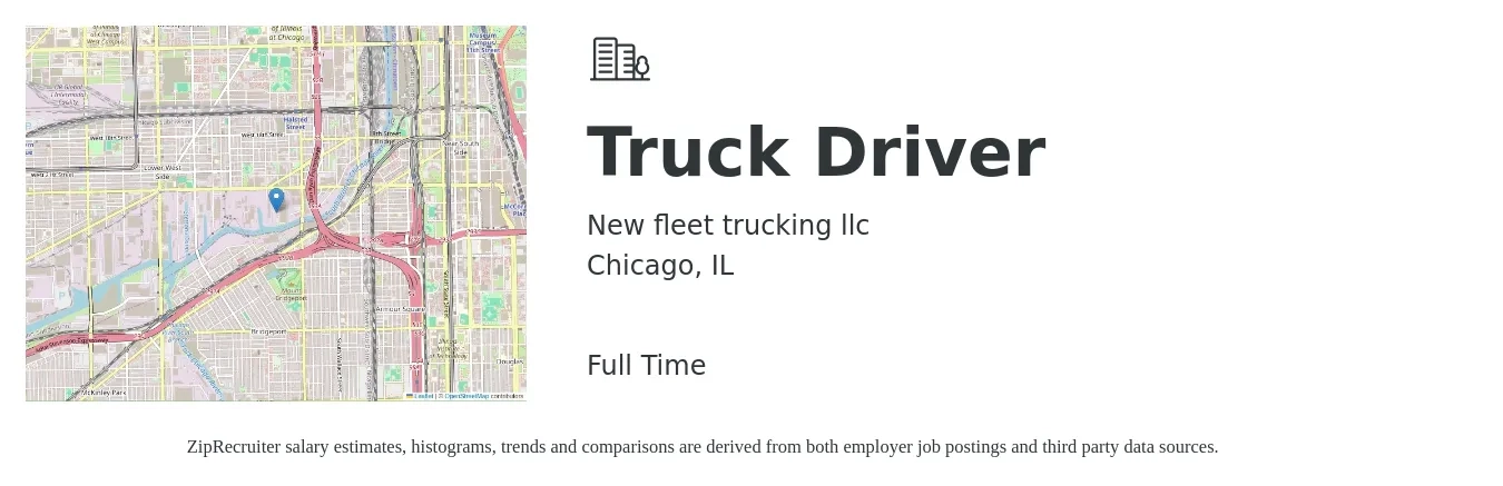 New fleet trucking llc job posting for a Truck Driver in Chicago, IL with a salary of $1,000 to $1,500 Weekly with a map of Chicago location.