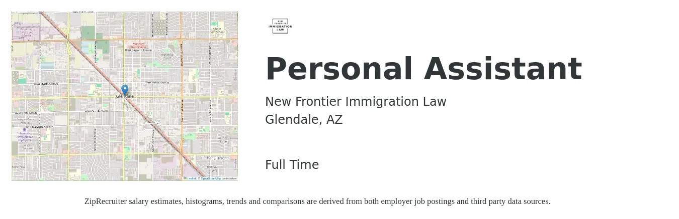 New Frontier Immigration Law job posting for a Personal Assistant in Glendale, AZ with a salary of $56,000 to $65,000 Yearly with a map of Glendale location.