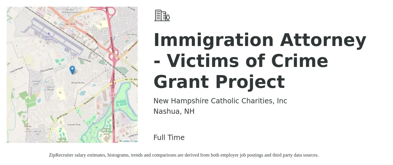 New Hampshire Catholic Charities, Inc job posting for a Immigration Attorney - Victims of Crime Grant Project in Nashua, NH with a salary of $70,200 to $98,000 Yearly with a map of Nashua location.
