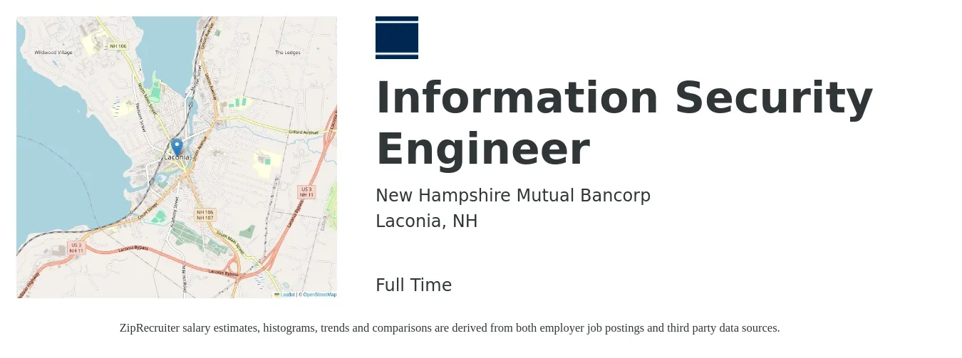 New Hampshire Mutual Bancorp job posting for a Information Security Engineer in Laconia, NH with a salary of $108,400 to $149,700 Yearly with a map of Laconia location.