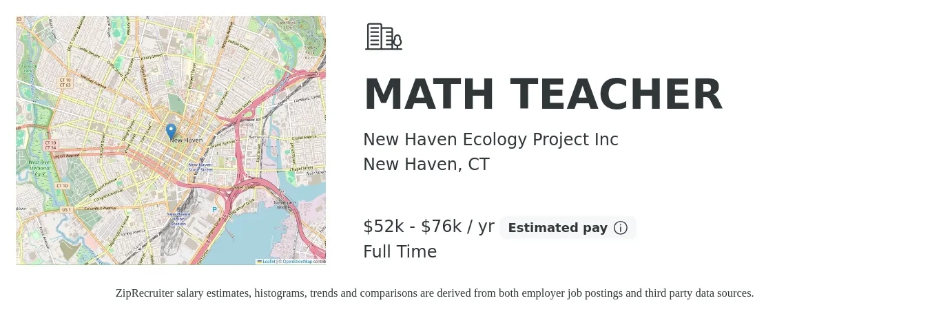 New Haven Ecology Project Inc job posting for a MATH TEACHER in New Haven, CT with a salary of $52,100 to $76,875 Yearly with a map of New Haven location.