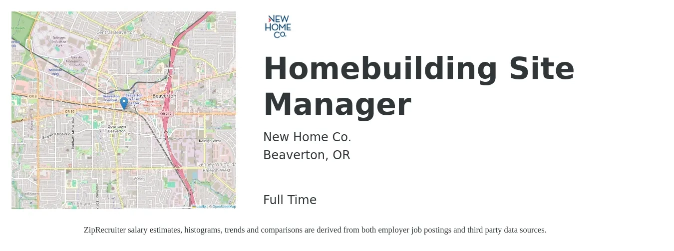 New Home Co. job posting for a Homebuilding Site Manager in Beaverton, OR with a salary of $75,000 to $105,000 Yearly with a map of Beaverton location.