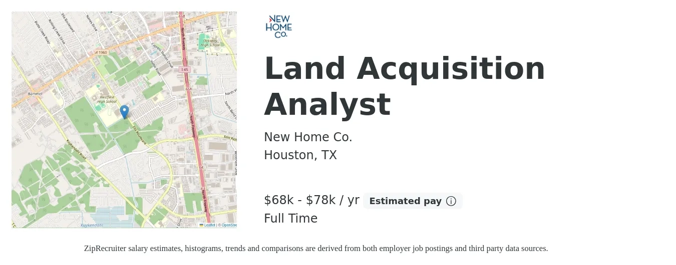 New Home Co. job posting for a Land Acquisition Analyst in Houston, TX with a salary of $68,000 to $78,000 Yearly with a map of Houston location.