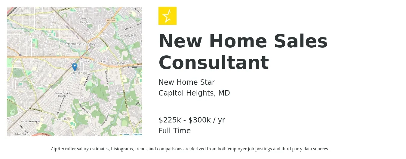 New Home Star job posting for a New Home Sales Consultant in Capitol Heights, MD with a salary of $225,000 to $300,000 Yearly with a map of Capitol Heights location.