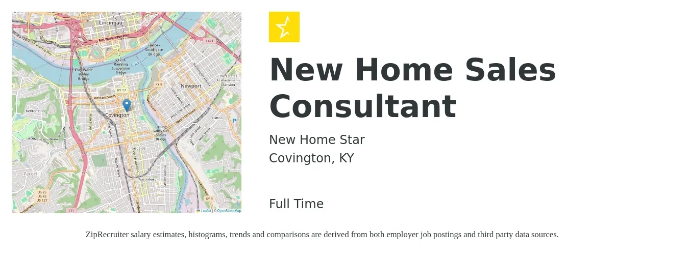 New Home Star job posting for a New Home Sales Consultant in Covington, KY with a salary of $80,000 to $100,000 Yearly with a map of Covington location.