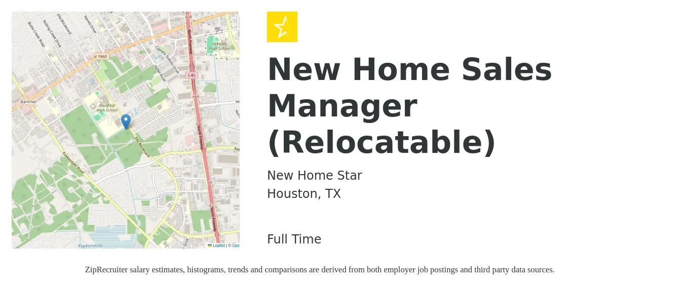 New Home Star job posting for a New Home Sales Manager (Relocatable) in Houston, TX with a salary of $62,100 to $104,600 Yearly with a map of Houston location.