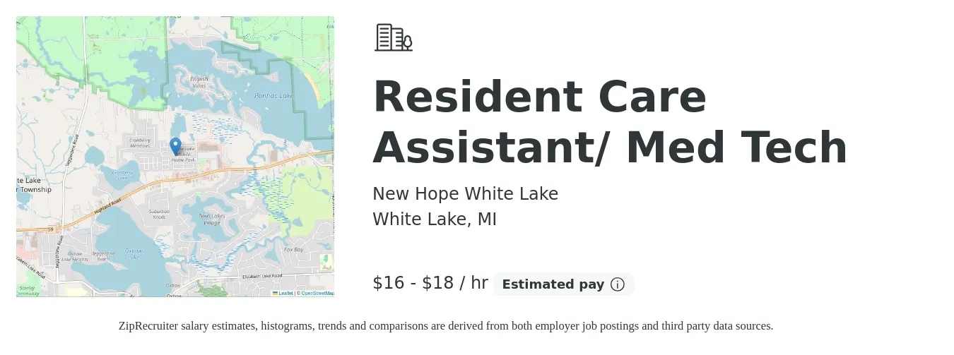 New Hope White Lake job posting for a Resident Care Assistant/ Med Tech in White Lake, MI with a salary of $17 to $19 Hourly with a map of White Lake location.