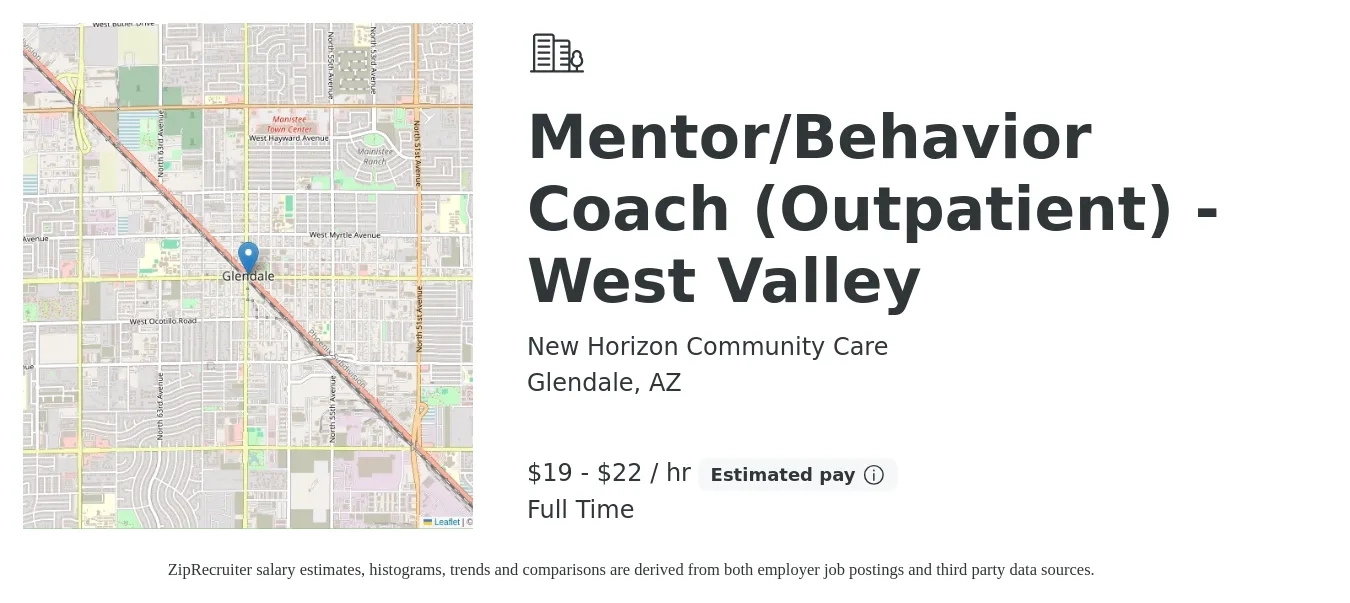 New Horizon Community Care job posting for a Mentor/Behavior Coach (Outpatient) - West Valley in Glendale, AZ with a salary of $20 to $23 Hourly with a map of Glendale location.